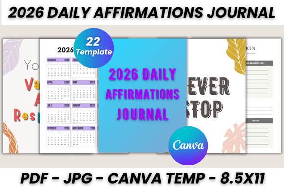 2026 Daily Affirmations Journal Canva: Your Creative Blueprint for Mindful Planning