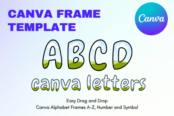 Mastering Canva Letters Frame Alphabet TemplateC11 for Custom Design